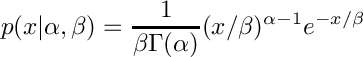 \[
    p(x|\alpha,\beta) = \frac{1}{\beta\Gamma(\alpha)}
                        (x/\beta)^{\alpha - 1} e^{-x/\beta} 
\]